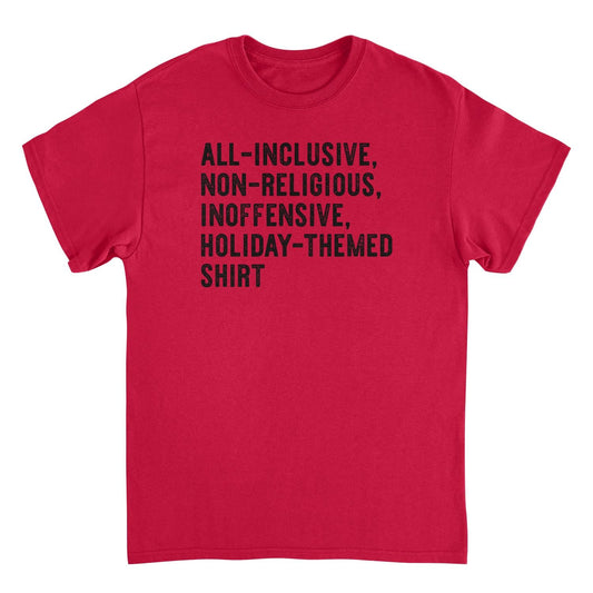 All Mens T Shirt - All Inclusive Holiday Themed