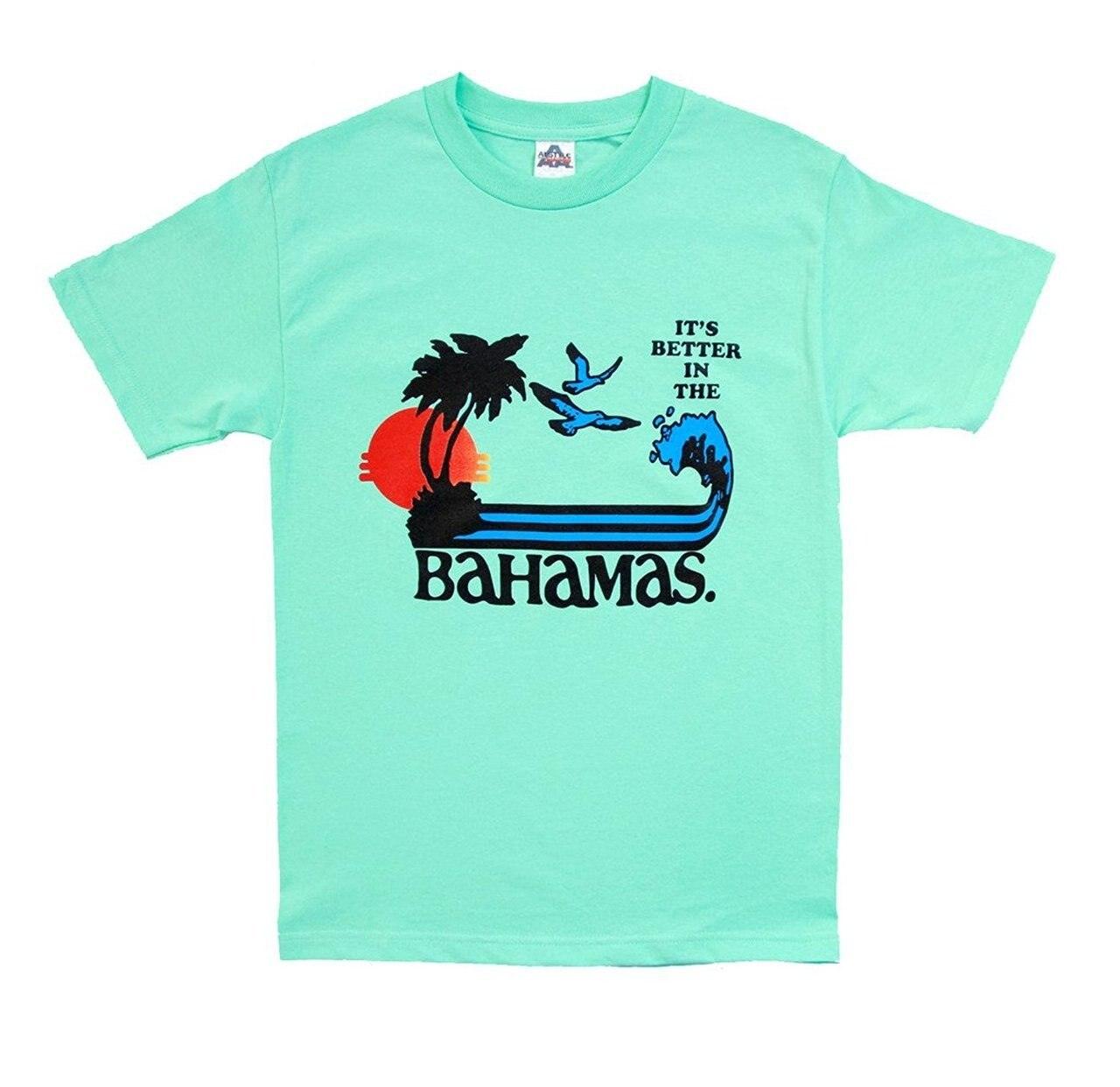 It's Better In The Bahamas T Shirt