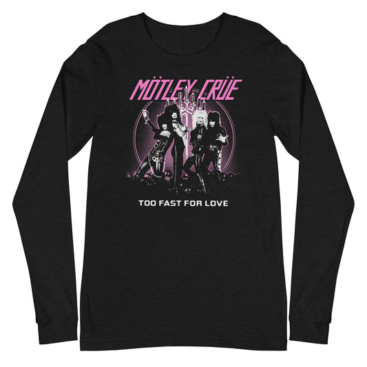 Motley Crue - Too Fast for Love Long Sleeve Shirt