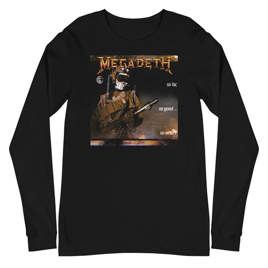 Megadeth - So Far, So Good, So What? Long Sleeve Shirt