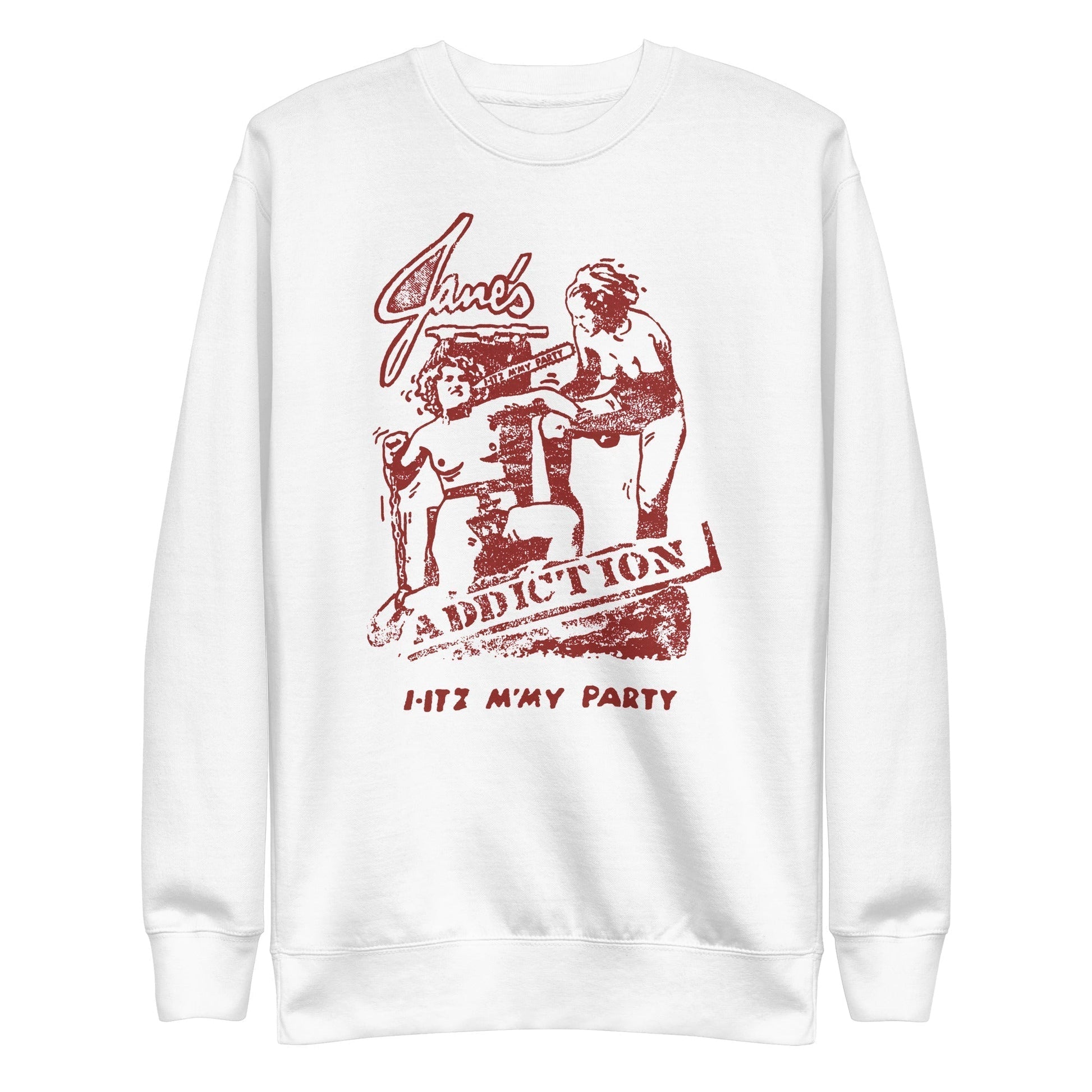 Jane's Addiction - Still My Party Sweatshirt