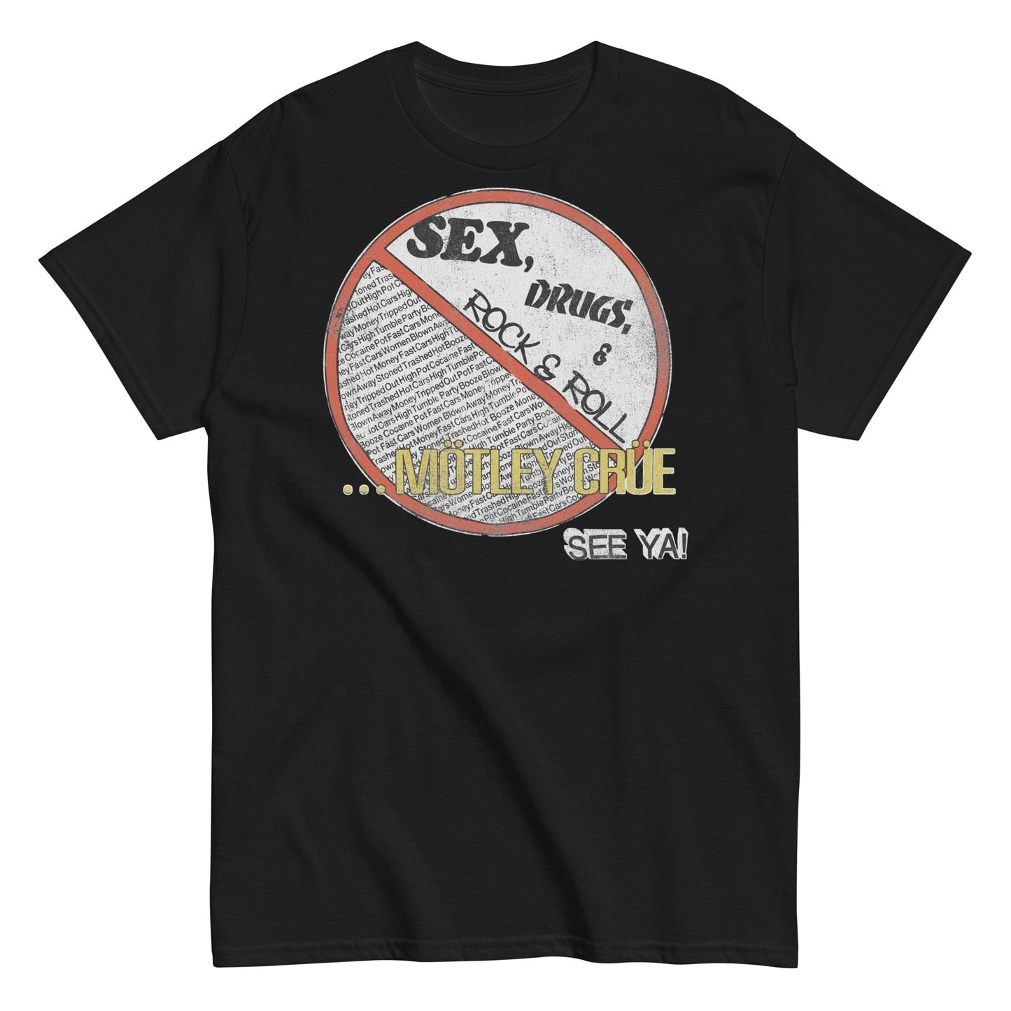 Motley Crue - No Fun Tour '84 Mens T Shirt