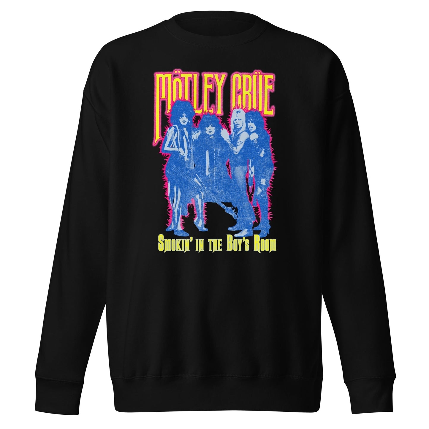 Motley Crue - Smokin' in the Boy's Room Sweatshirt
