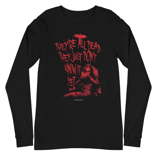 The Crow - Do They Know? Long Sleeve Shirt