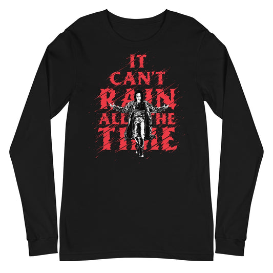 The Crow - It Can't Rain All the Time Long Sleeve Shirt