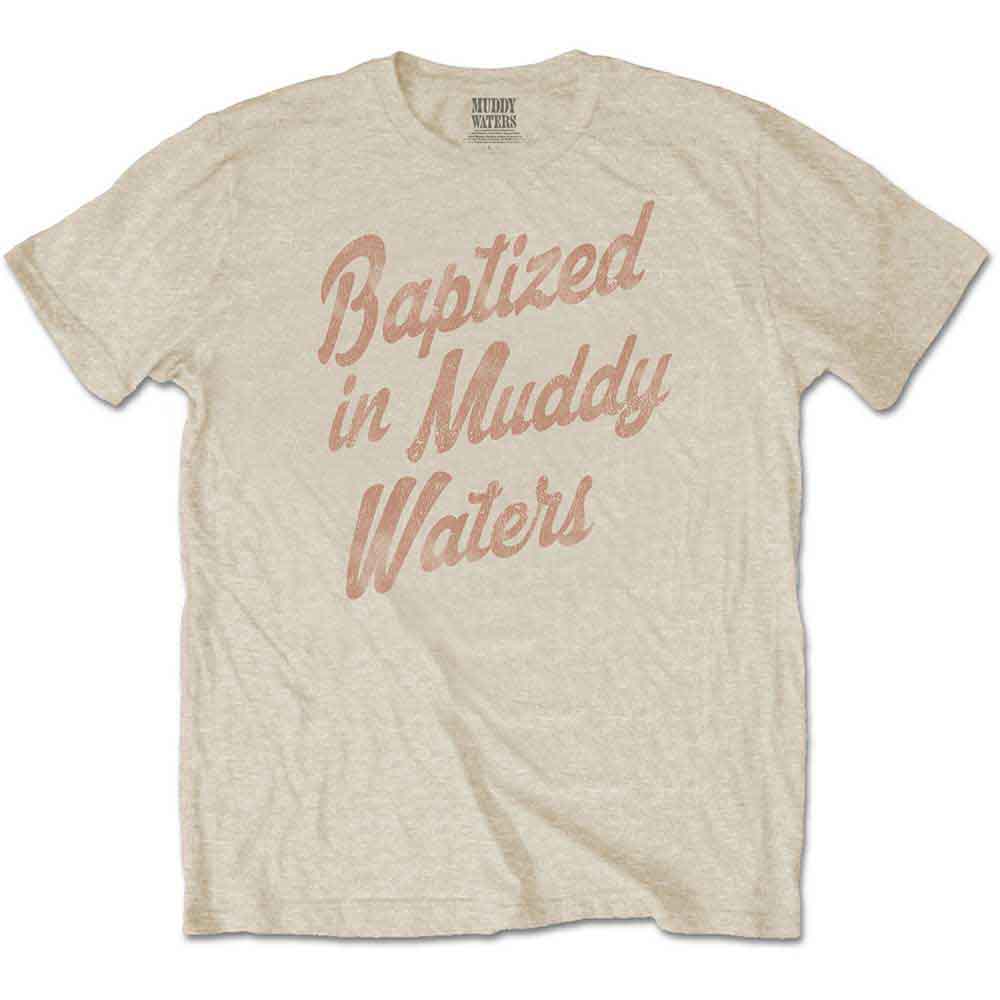 Muddy Waters Baptized Mens T Shirt