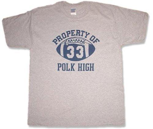 Property of Polk High T Shirt
