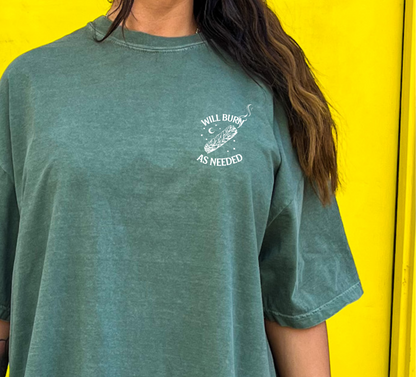 Will Burn Sage and Bridges As Needed Graphic Tee Womens T Shirt