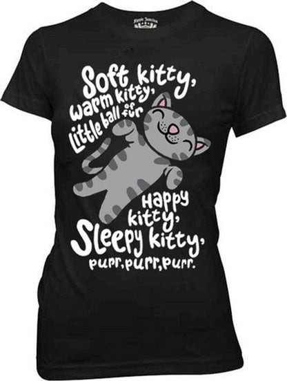 Soft Kitty Warm Kitty Juniors T Shirt