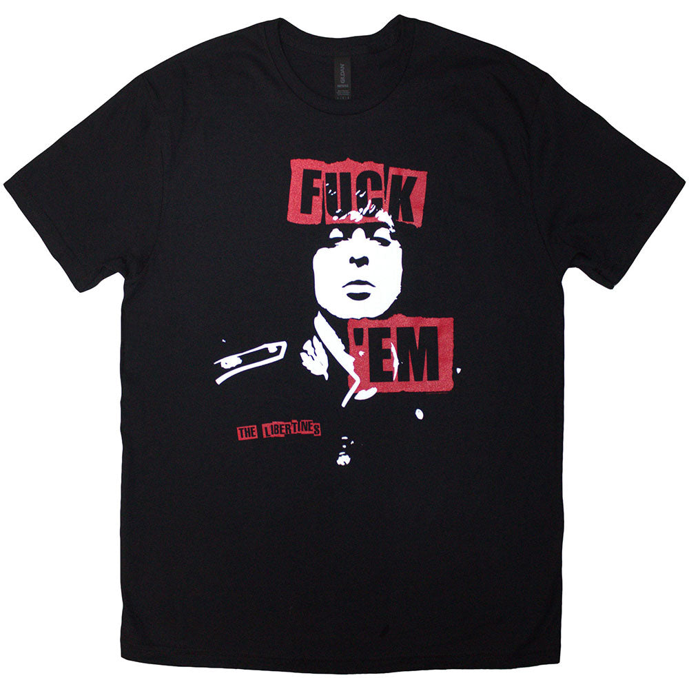 The Libertines Fuck 'Em Slogan Mens T Shirt
