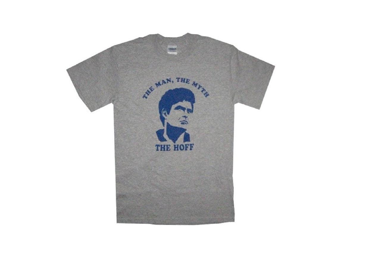 The Man, The Myth, The Hoff T Shirt