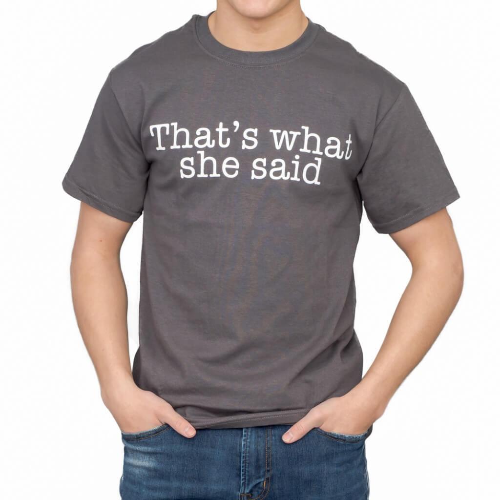 The Office That's What She Said Text T Shirt