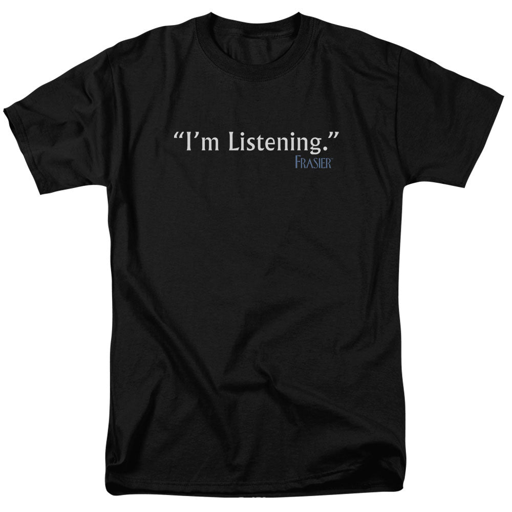 Frasier Im Listening Mens T Shirt Black